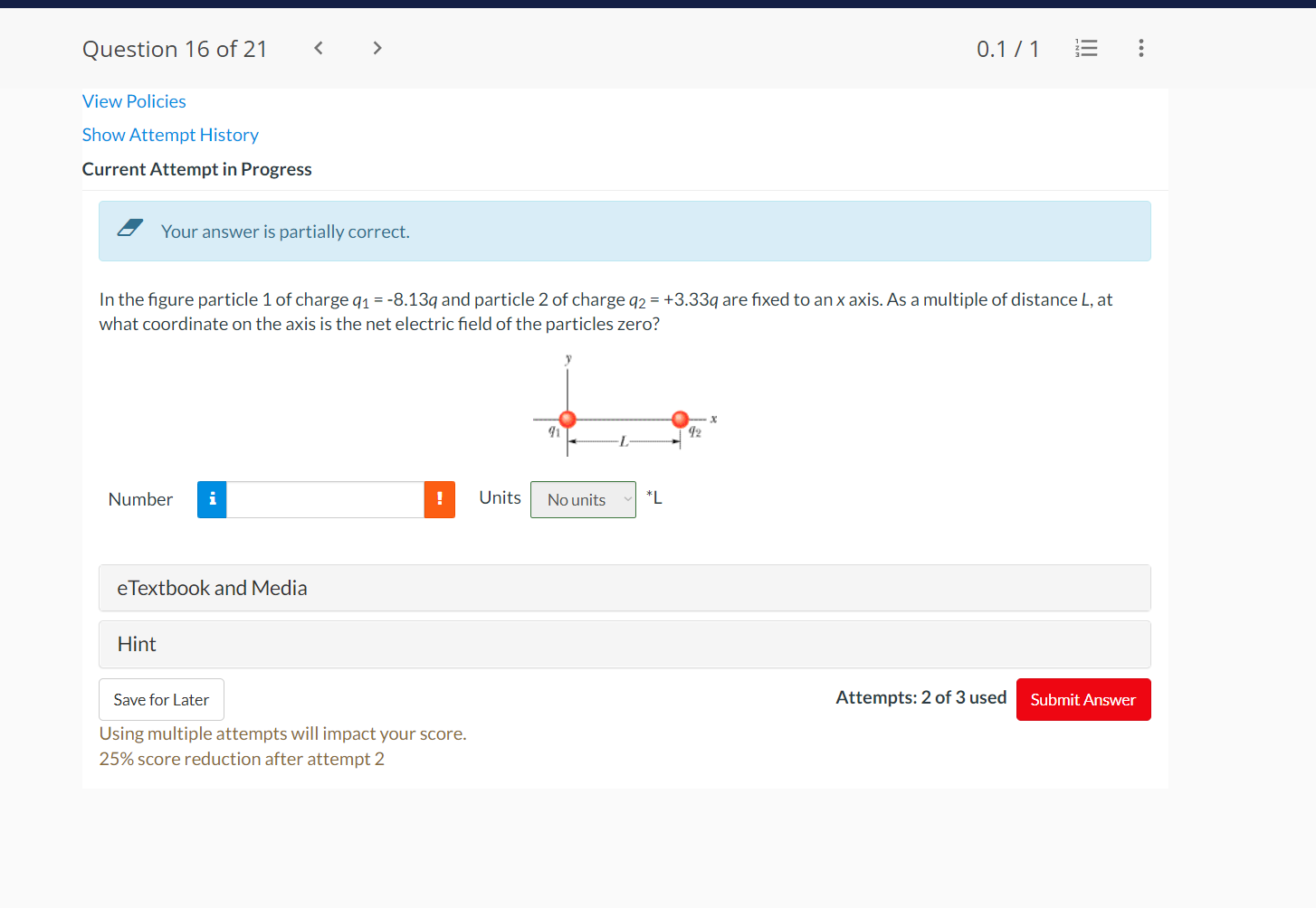 Question 16 Of 21 0 1 1 View Policies Show Attempt History Current Attempt In Progress Your Answer Is Partially Correc 1