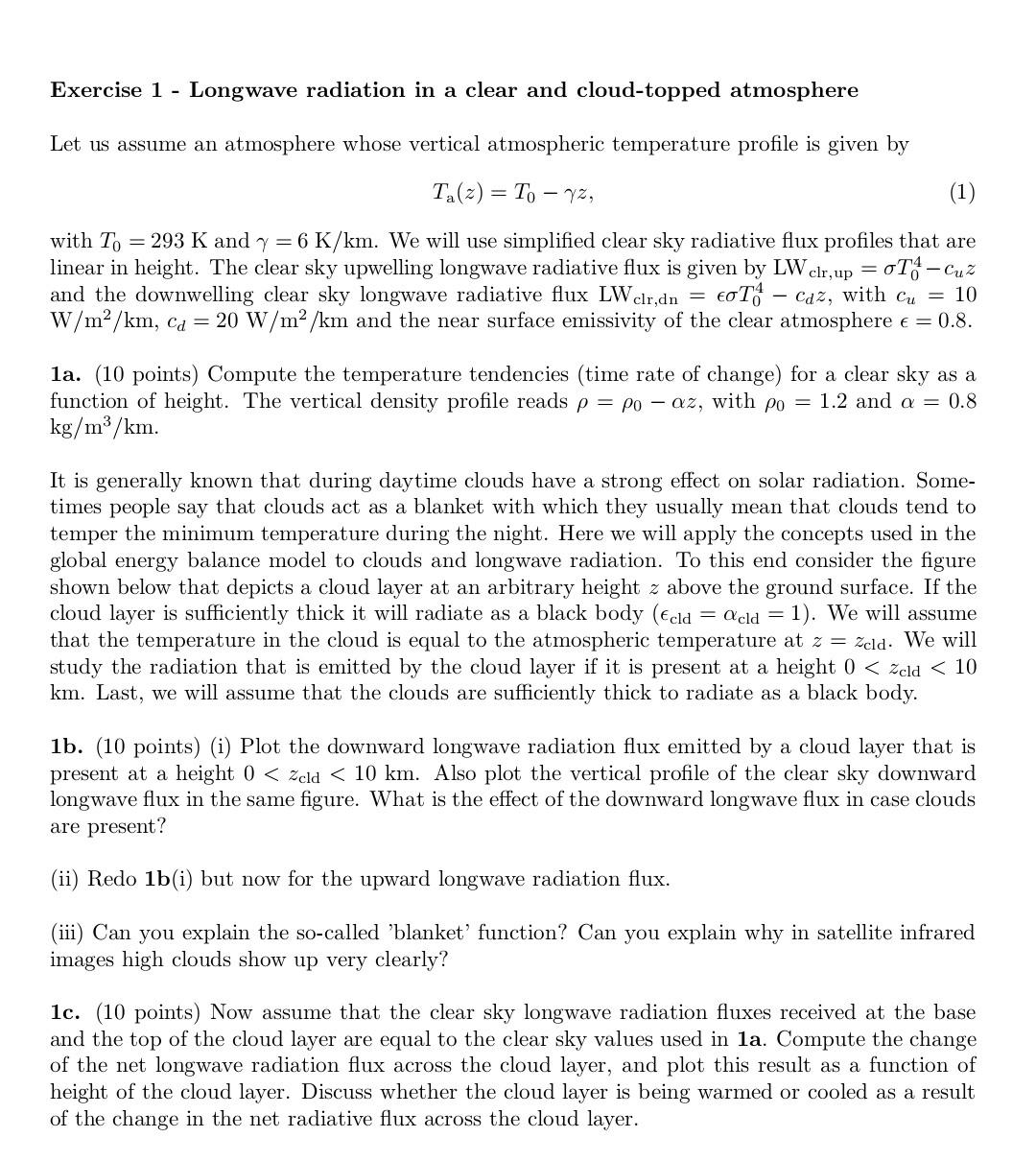 Exercise 1 Longwave Radiation In A Clear And Cloud Topped Atmosphere Let Us Assume An Atmosphere Whose Vertical Atmosp 1