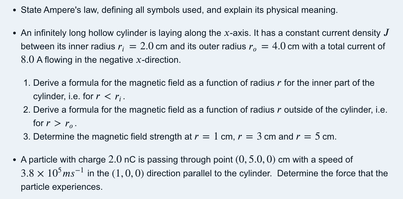 State Ampere S Law Defining All Symbols Used And Explain Its Physical Meaning An Infinitely Long Hollow Cylinder 1