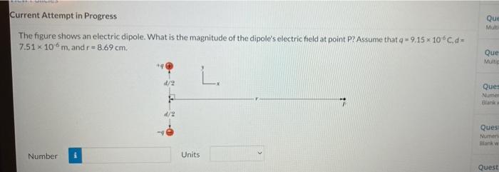 Current Attempt In Progress In The Figure The Particles Have Charges Q1 92 878 Nc And 93 94 96 1 Nc And Distance A 4 14