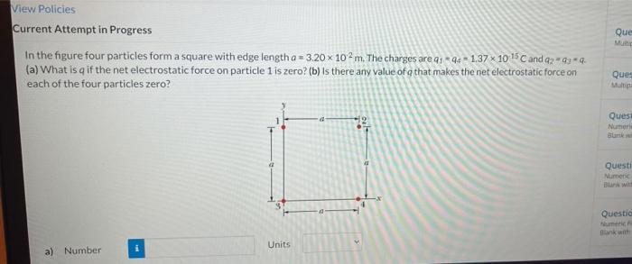 View Policies Current Attempt In Progress Que Multic In The Figure Four Particles Form A Square With Edge Length A 3 2 1