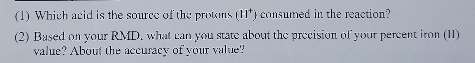 1 Which Acid Is The Source Of The Protons H Consumed In The Reaction 2 Based On Your Rmd What Can You State Abou 1