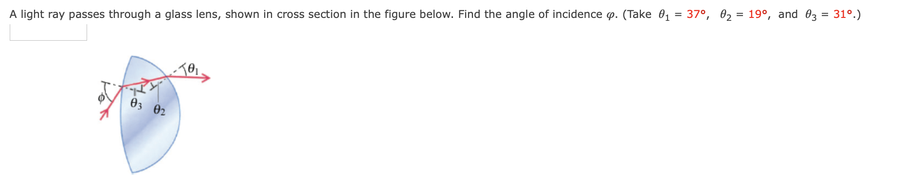 A Light Ray Passes Through A Glass Lens Shown In Cross Section In The Figure Below Find The Angle Of Incidence P Tak 1