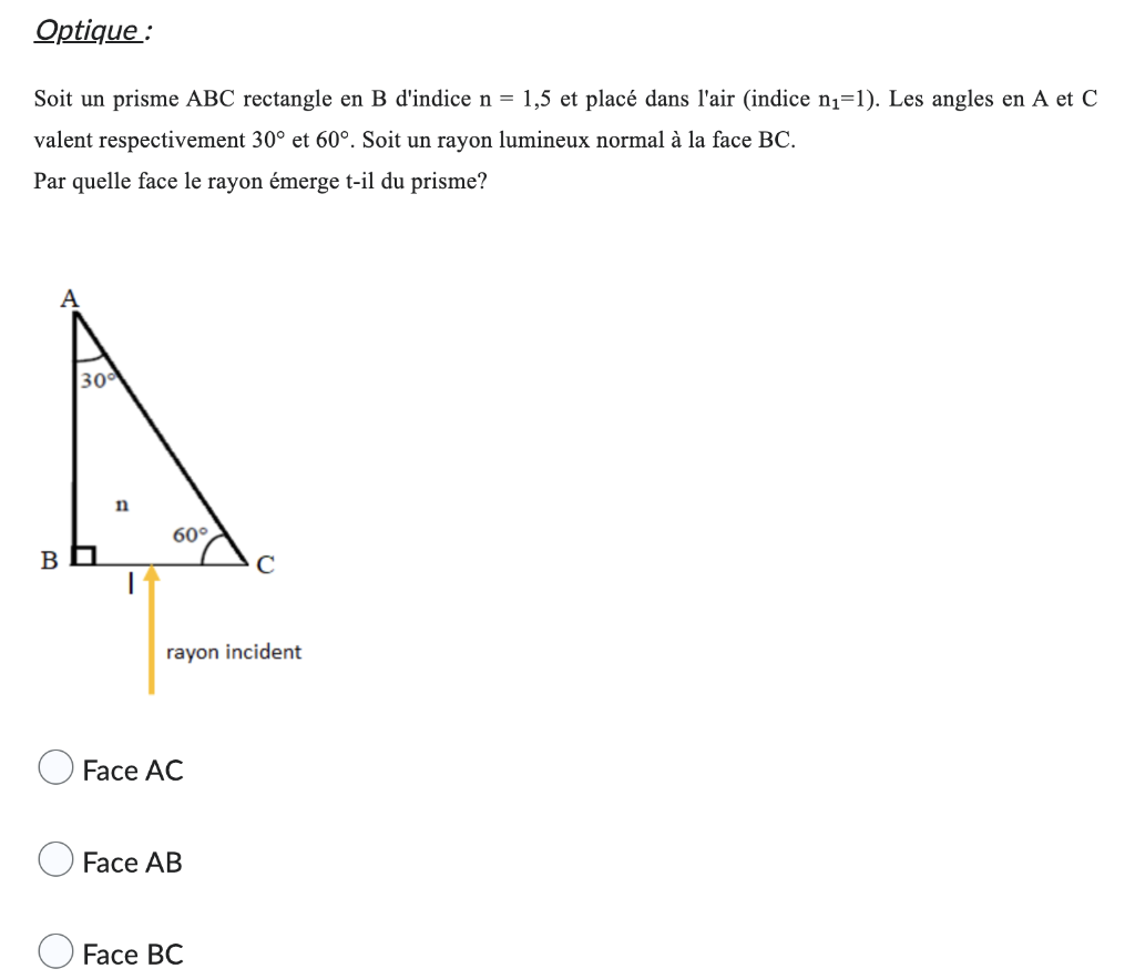 Choose The Right Answer Q13 Optics Consider A Rectangle Abc Prism At B Of Index N 1 5 And Placed In The Air Index N 1