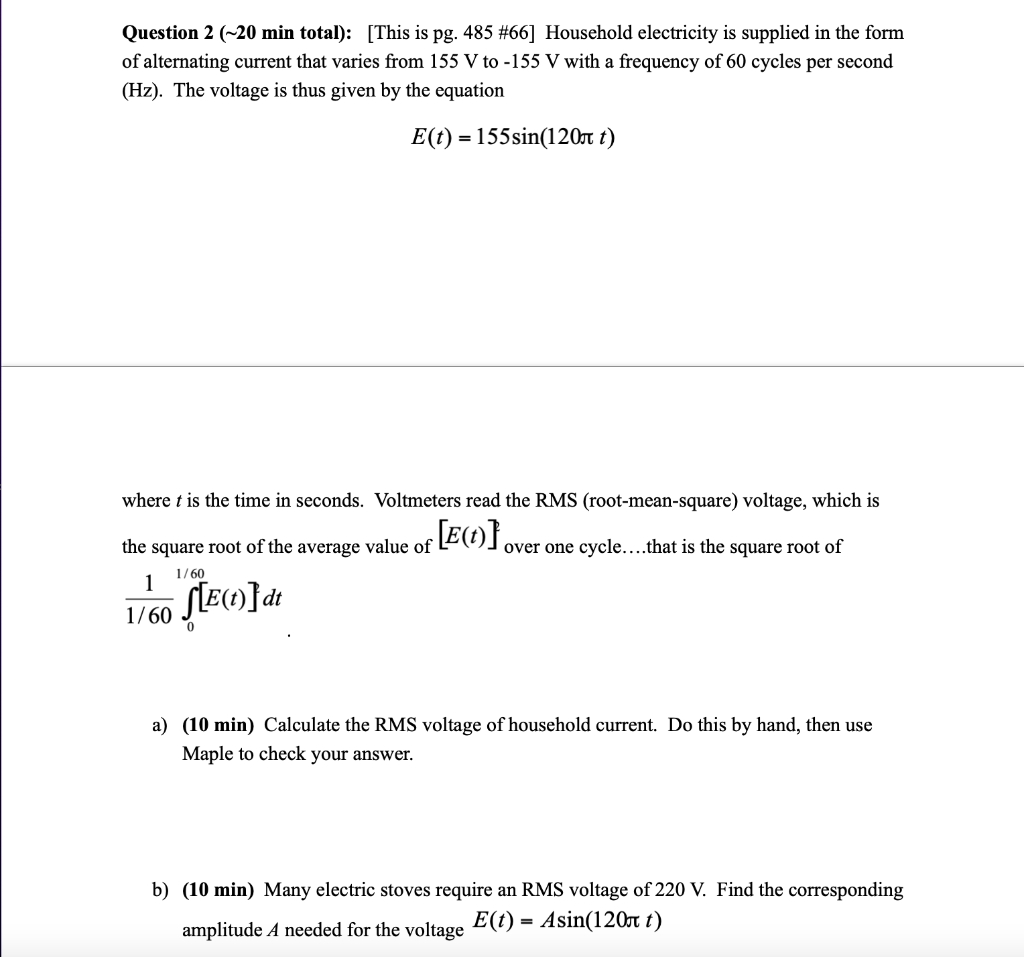 Question 2 20 Min Total This Is Pg 485 66 Household Electricity Is Supplied In The Form Of Alternating Current T 1