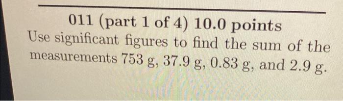 1 None Of These 2 Two Significant Figures 790 G 3 Tenths 794 6 G 4 Whole Number 795 G 5 One Significant Figur 2