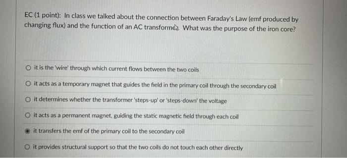 Ec 1 Point In Class We Talked About The Connection Between Faraday S Law Emf Produced By Changing Flux And The Func 1