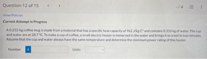 Question 11 Of 15 4 E View Policies Current Attempt In Progress At A Fabrication Plant A Hot Metal Forging Has A 3