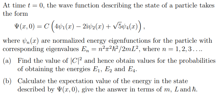 At Time T 0 The Wave Function Describing The State Of A Particle Takes The Form V X 0 C 461 X 2i42 X 544 X 1
