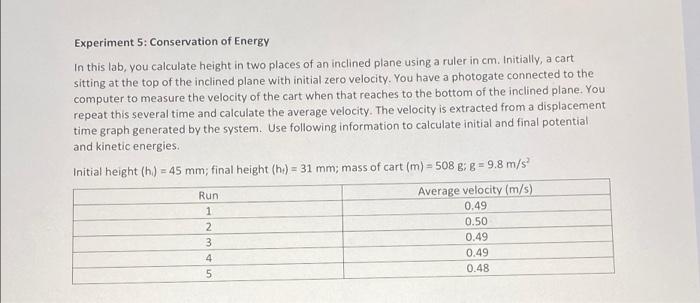 Experiment 5 Conservation Of Energy In This Lab You Calculate Height In Two Places Of An Inclined Plane Using A Ruler 1