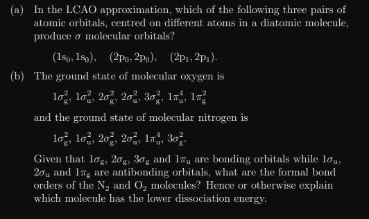A In The Lcao Approximation Which Of The Following Three Pairs Of Atomic Orbitals Centred On Different Atoms In A Di 1