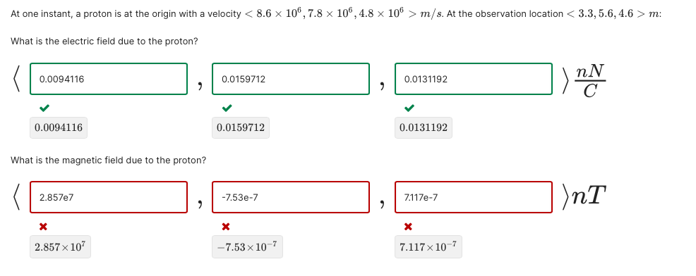 At One Instant A Proton Is At The Origin With A Velocity 8 6 X 106 7 8 106 4 8 X 106 M S At The Observation Lo 1