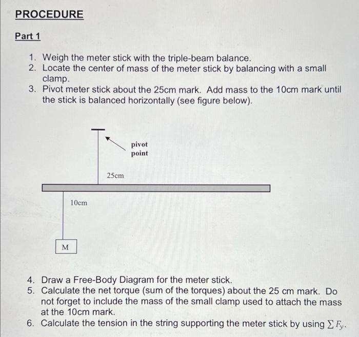 Procedure Part 1 1 Weigh The Meter Stick With The Triple Beam Balance 2 Locate The Center Of Mass Of The Meter Stick 2