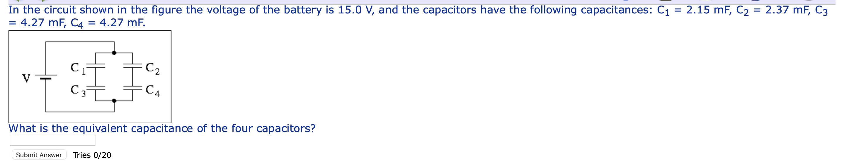 In The Circuit Shown In The Figure The Voltage Of The Battery Is 15 0 V And The Capacitors Have The Following Capacitan 1