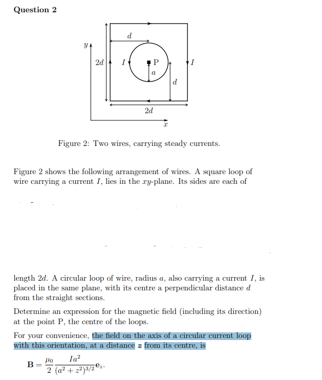 Question 2 Y D 2d 2d X Figure 2 Two Wires Carrying Steady Currents Figure 2 Shows The Following Arrangement Of Wire 1