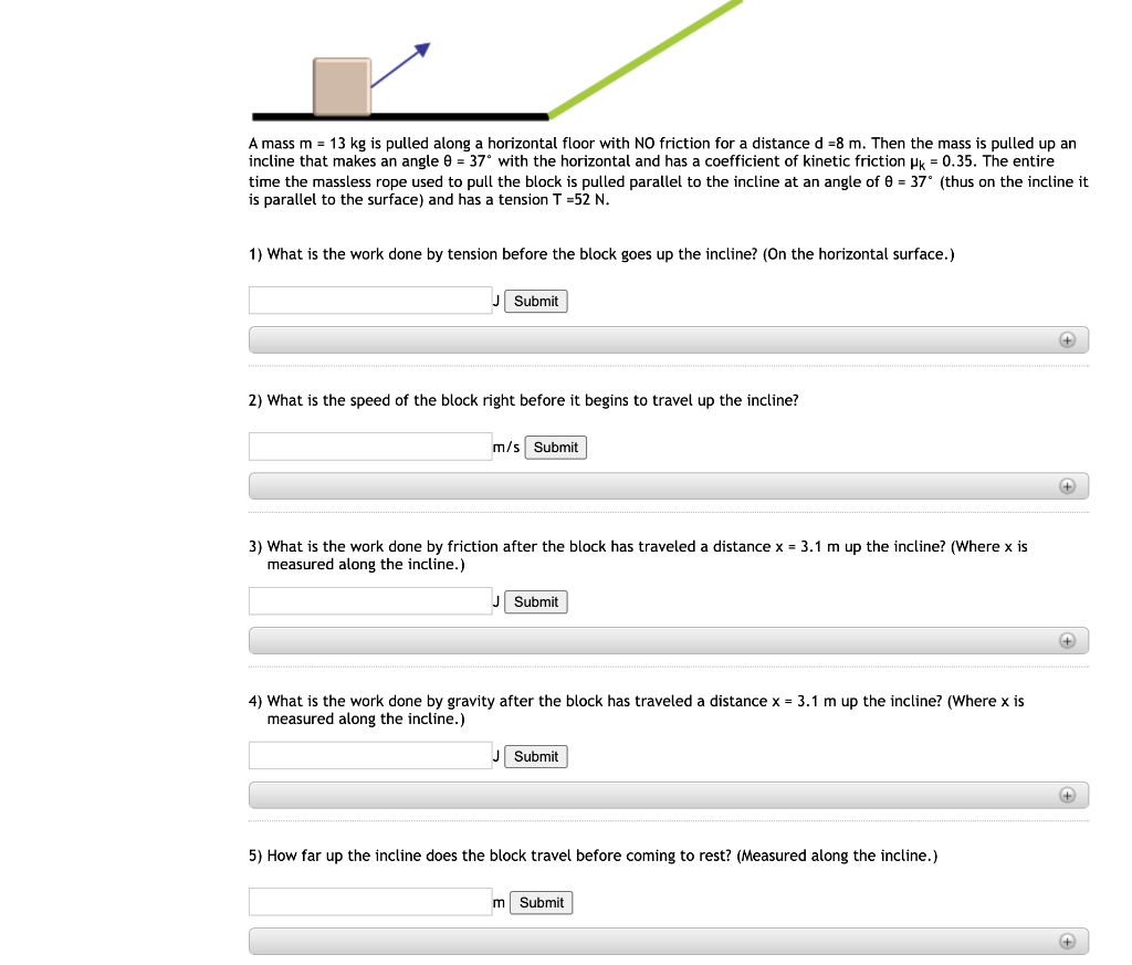 A Mass M 13 Kg Is Pulled Along A Horizontal Floor With No Friction For A Distance D 8 M Then The Mass Is Pulled Up A 1