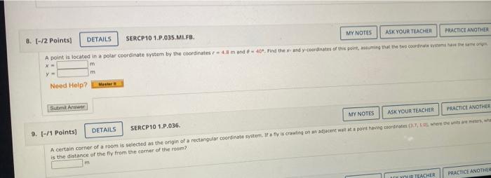8 2 Points Details Sercp10 1 P 035 Ml Fb My Notes Ask Your Teacher Practice Another A Point Is Located In A Polar 1