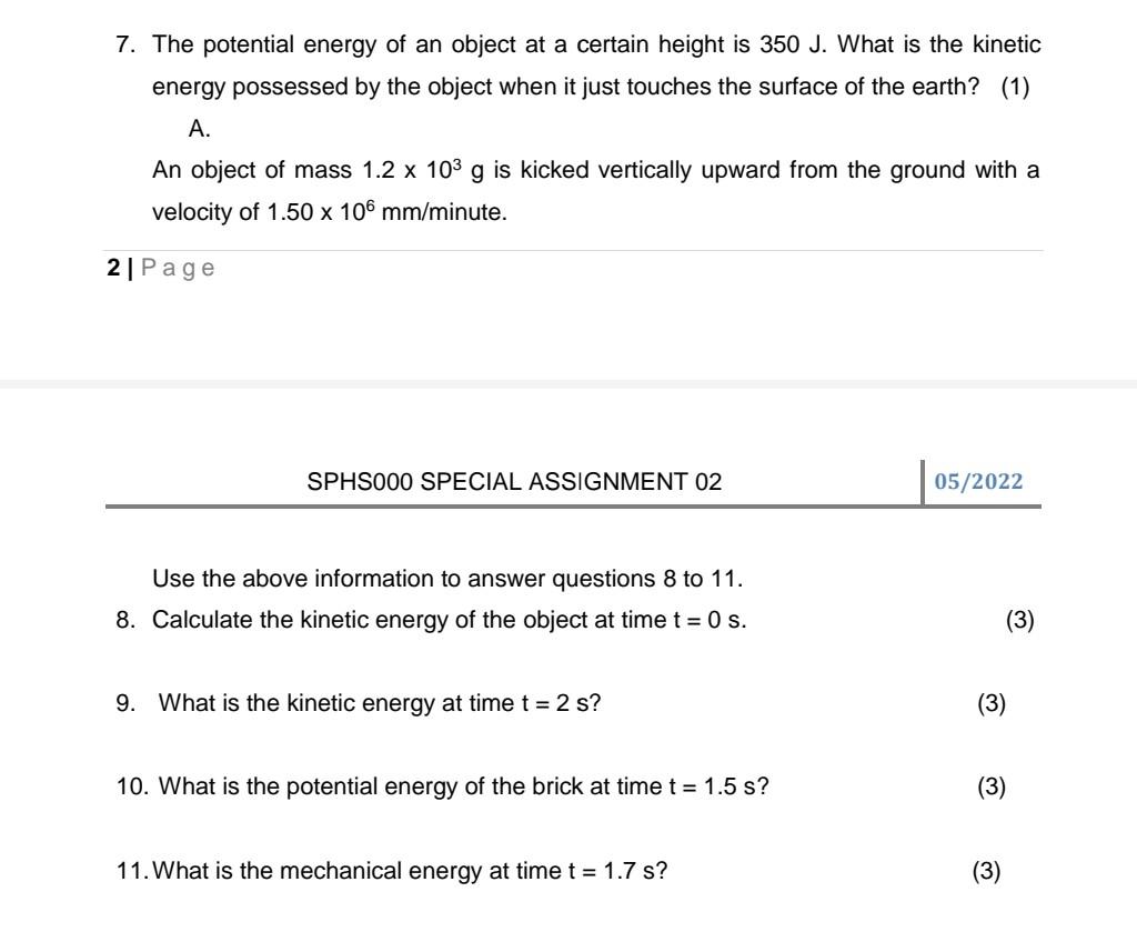 7 The Potential Energy Of An Object At A Certain Height Is 350 J What Is The Kinetic Energy Possessed By The Object Wh 1