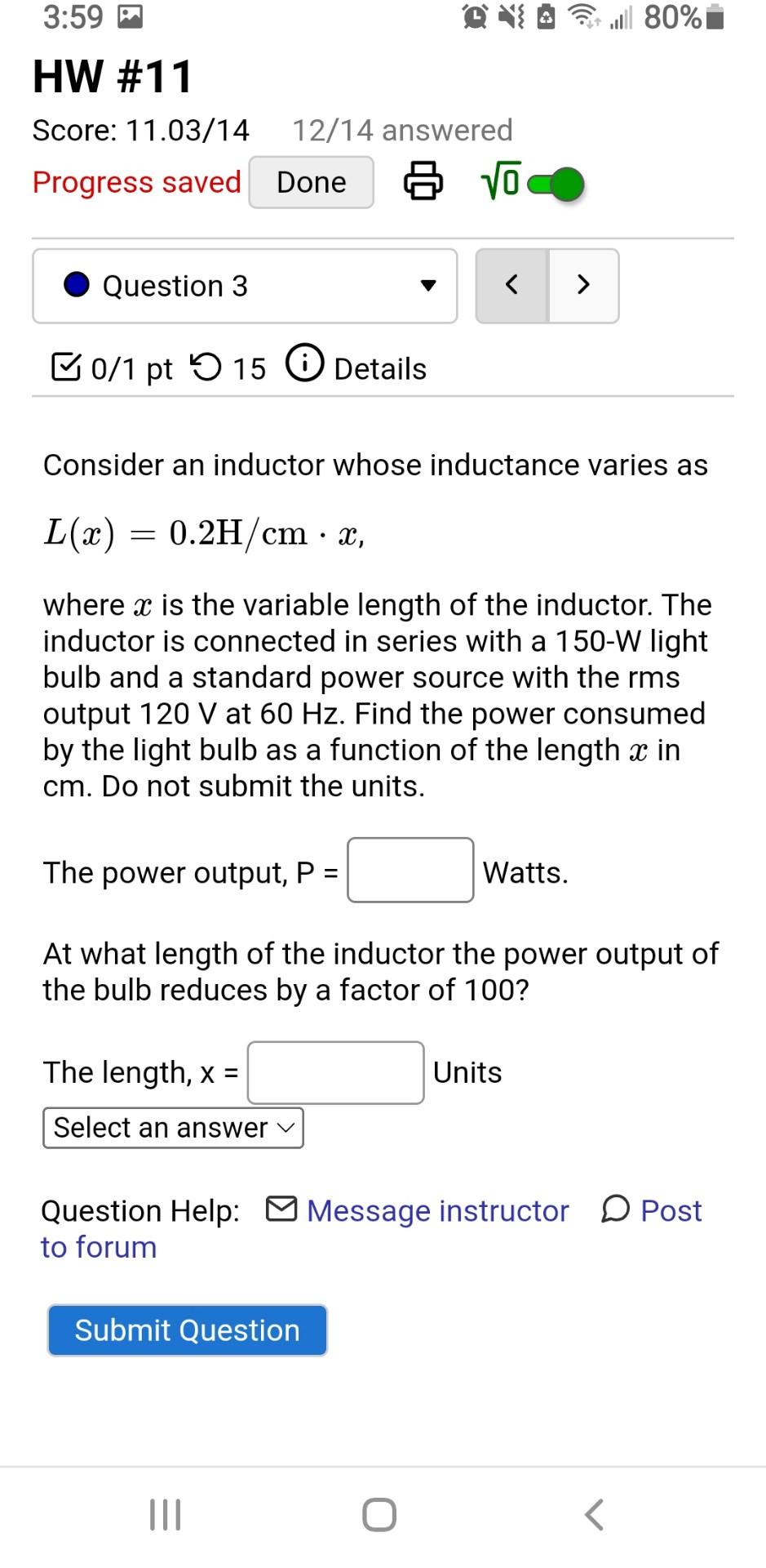 80 3 59 Qn Hw 11 Score 11 03 14 12 14 Answered Progress Saved Done 8 O Question 3 0 1 Pt 15 Details Consider 1
