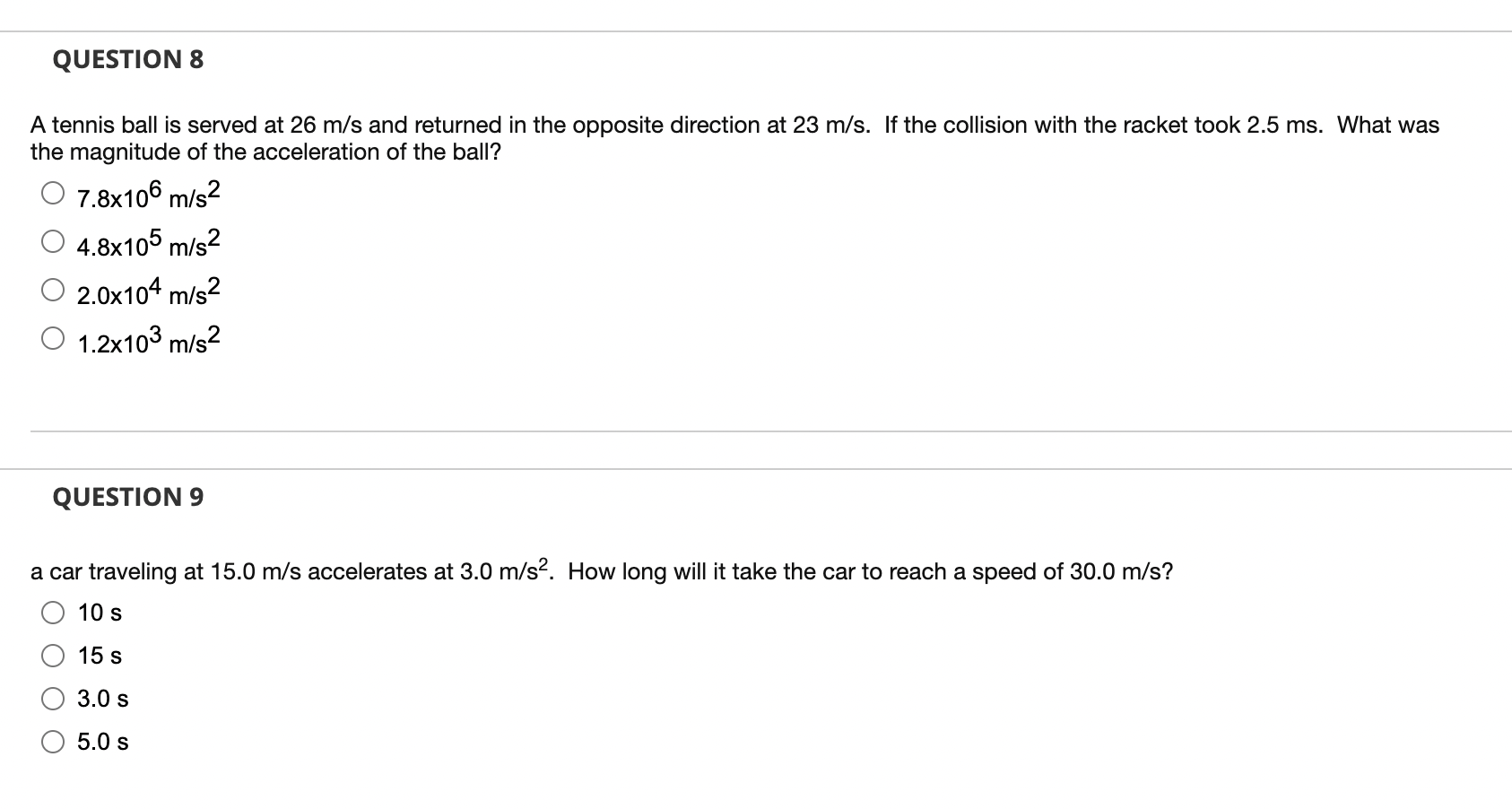 Question 8 A Tennis Ball Is Served At 26 M S And Returned In The Opposite Direction At 23 M S If The Collision With The 1