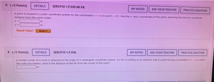 8 2 Points Details Sercp10 1 P 035 Mi Fb My Notes Ask Your Teacher Practice Another A Point Is Located In A Polar 1