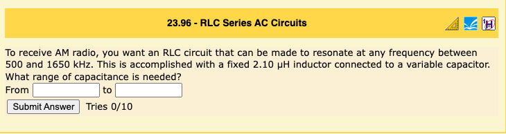 23 96 Rlc Series Ac Circuits To Receive Am Radio You Want An Rlc Circuit That Can Be Made To Resonate At Any Frequenc 1