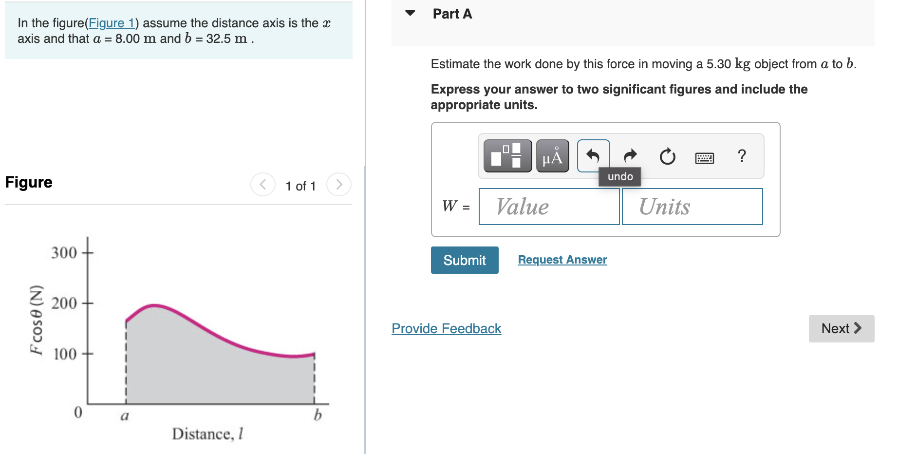 In The Figure Figure 1 Assume The Distance Axis Is The Axis And That A 8 00 M And B 32 5 M Figure 1 Of 1 F Cose 1
