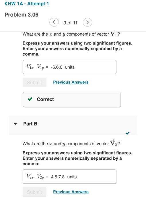 Hw 1a Attempt 1 Problem 3 06 9 Of 11 Vector V Is 6 6 Units Long And Points Along The Negative Axis Vector V Is 3