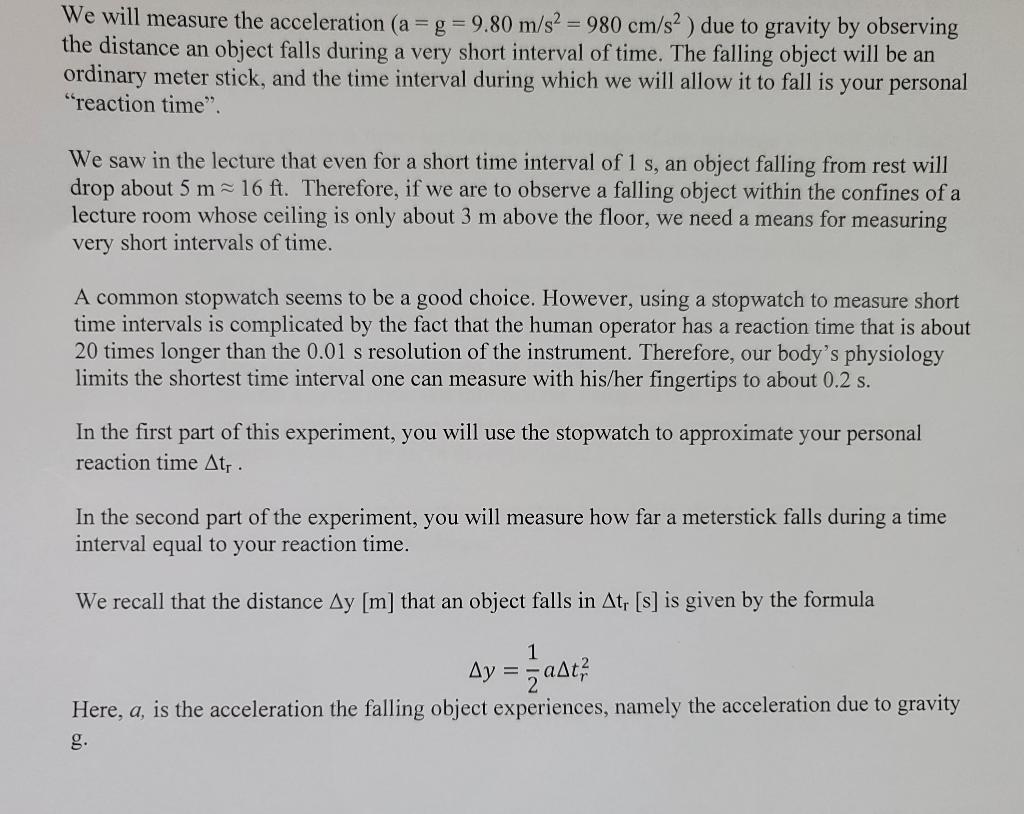 We Will Measure The Acceleration A G 9 80 M S 980 Cm S Due To Gravity By Observing The Distance An Object Fall 1