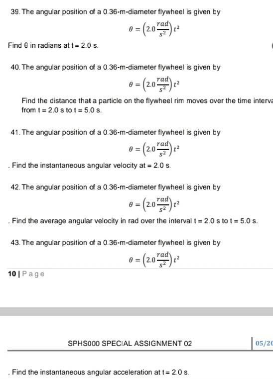 39 The Angular Position Of A 0 36 M Diameter Flywheel Is Given By Rady 0 2 0 Find 8 In Radians At T 2 0 S 40 1