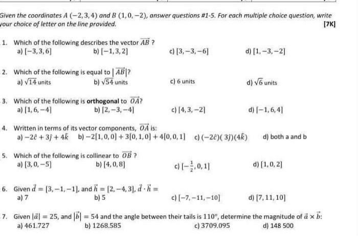 Given The Coordinates A 2 3 4 And B 1 0 2 Answer Questions 1 5 For Each Multiple Choice Question Write Your Ch 1