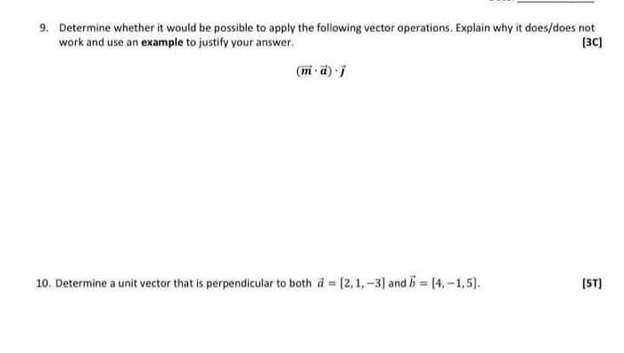 9 Determine Whether It Would Be Possible To Apply The Following Vector Operations Explain Why It Does Does Not Work An 1