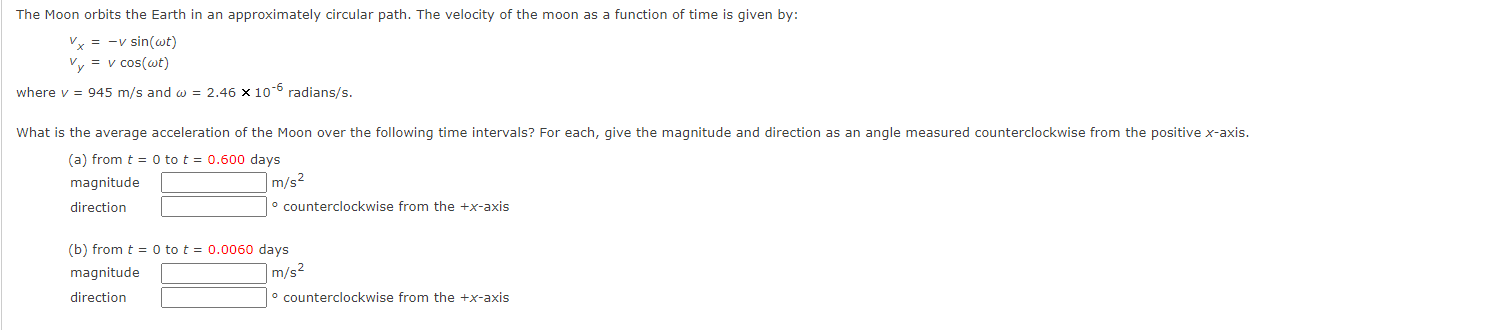 The Moon Orbits The Earth In An Approximately Circular Path The Velocity Of The Moon As A Function Of Time Is Given By 1
