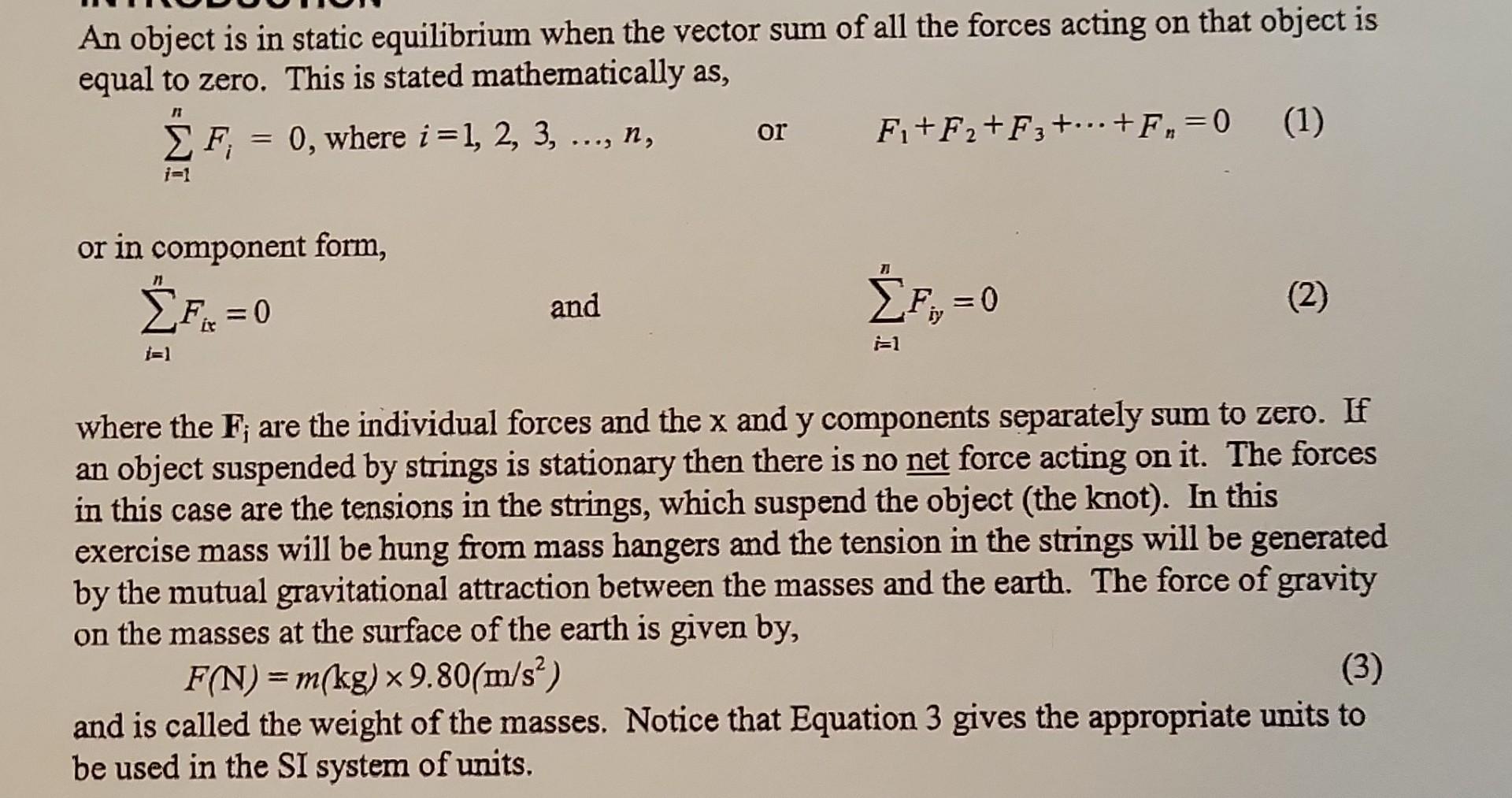 An Object Is In Static Equilibrium When The Vector Sum Of All The Forces Acting On That Object Is Equal To Zero This Is 1