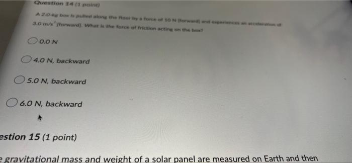 An Object Is Given An Acceleration Of 2 50 M S 60 By A Net Force Of 5 00 N 60 The Mass Of The Object Is 0 500 Kg 7 5 4