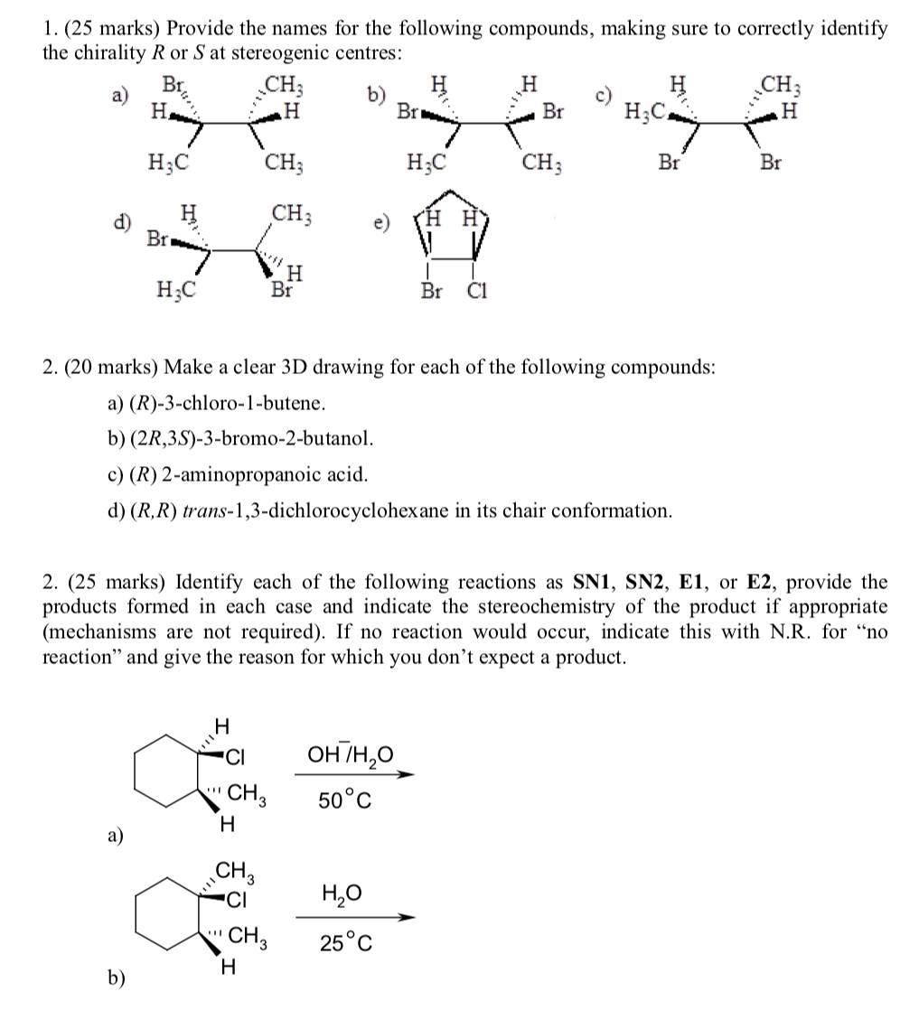 1 25 Marks Provide The Names For The Following Compounds Making Sure To Correctly Identify The Chirality R Or S At S 1