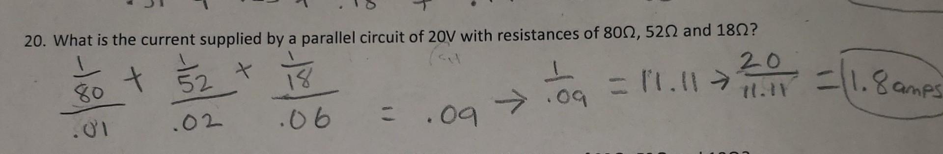 20 What Is The Current Supplied By A Parallel Circuit Of 20v With Resistances Of 800 5202 And 180 T 52 80 18 20 11 1