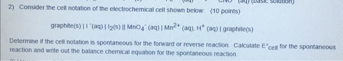 04 Udsic Solution 2 Consider The Cell Notation Of The Electrochemical Cell Shown Below 10 Points Graphite S A 1
