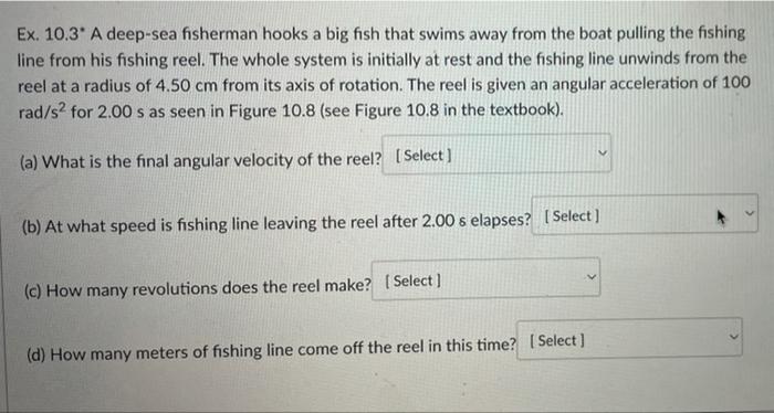 Ex 10 3 A Deep Sea Fisherman Hooks A Big Fish That Swims Away From The Boat Pulling The Fishing Line From His Fishing 1