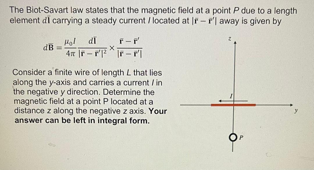 The Biot Savart Law States That The Magnetic Field At A Point P Due To A Length Element Di Carrying A Steady Current Loc 1