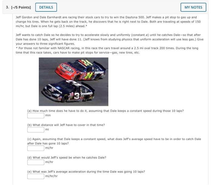 3 5 Points Details My Notes Jeff Gordon And Dale Earnhardt Are Racing Their Stock Cars To Try To Win The Daytona 50 1
