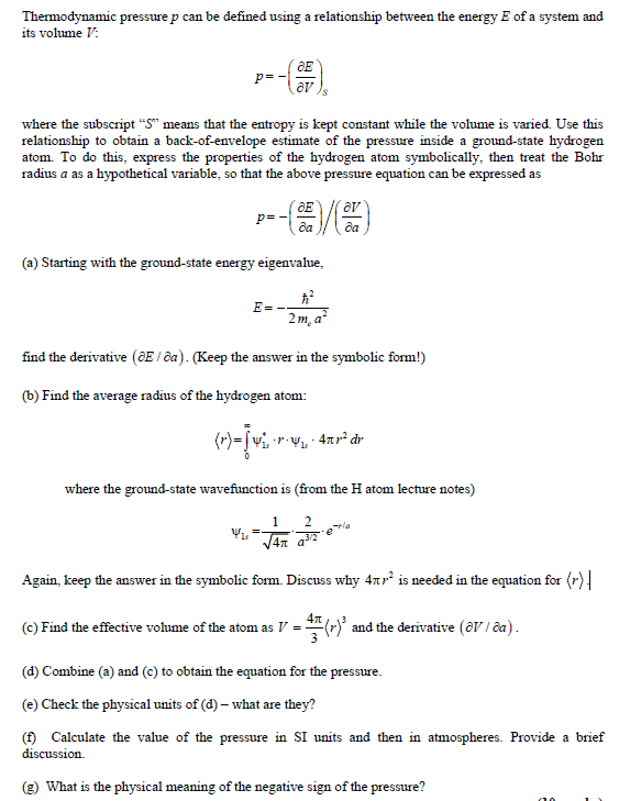Thermodynamic Pressure P Can Be Defined Using A Relationship Between The Energy E Of A System And Its Volume V Je P Av 1