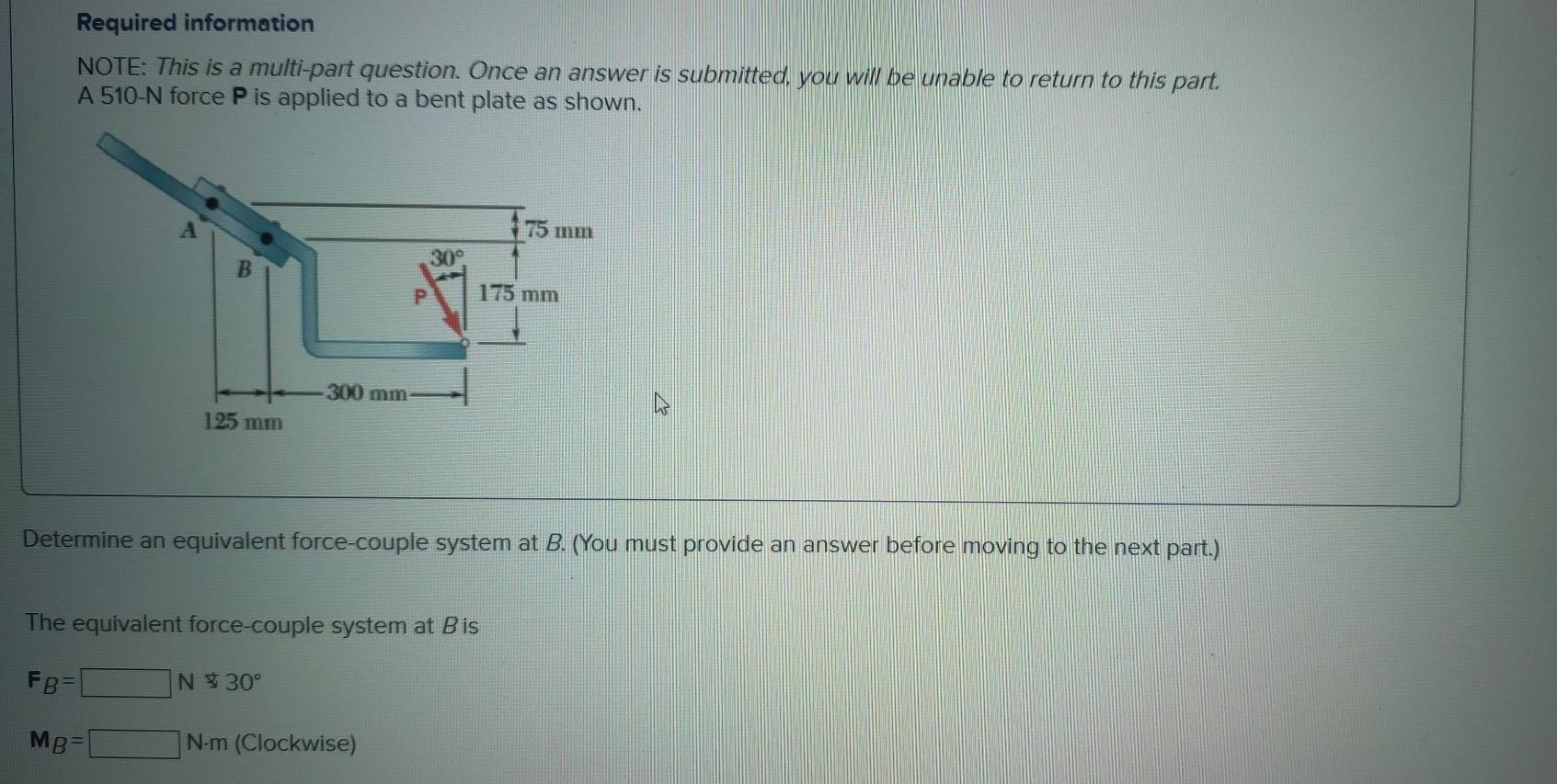 Required Information Note This Is A Multi Part Question Once An Answer Is Submitted You Will Be Unable To Return To T 1