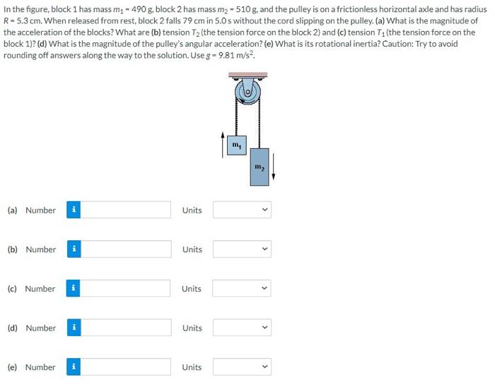 In The Figure Block 1 Has Mass M 490 G Block 2 Has Mass M 510 G And The Pulley Is On A Frictionless Horizontal Axle 1