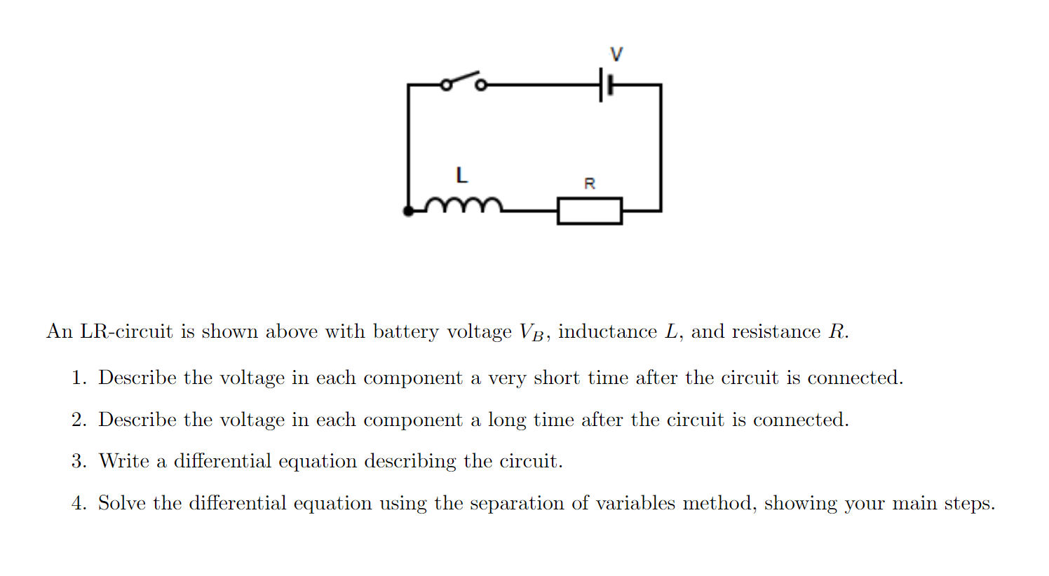 20 Mm An Lr Circuit Is Shown Above With Battery Voltage Va Inductance L And Resistance R 1 Describe The Voltage In E 1