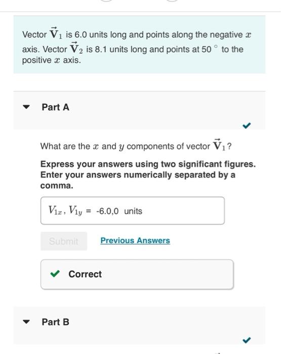 Vector V Is 6 0 Units Long And Points Along The Negative Axis Vector V Is 8 1 Units Long And Points At 50 To The Pos 1