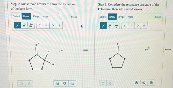 Draw Curved Arrows To Depict The Formation Of The Keto Form Of An Enolate Ion Via A Strong Base Represented By B Compl 2