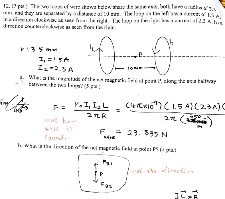 12 7 Pts The Two Loops Of Wire Shown Below Share The Same Axis Both Have A Radius Of 3 5 Mm And They Are Separated 1