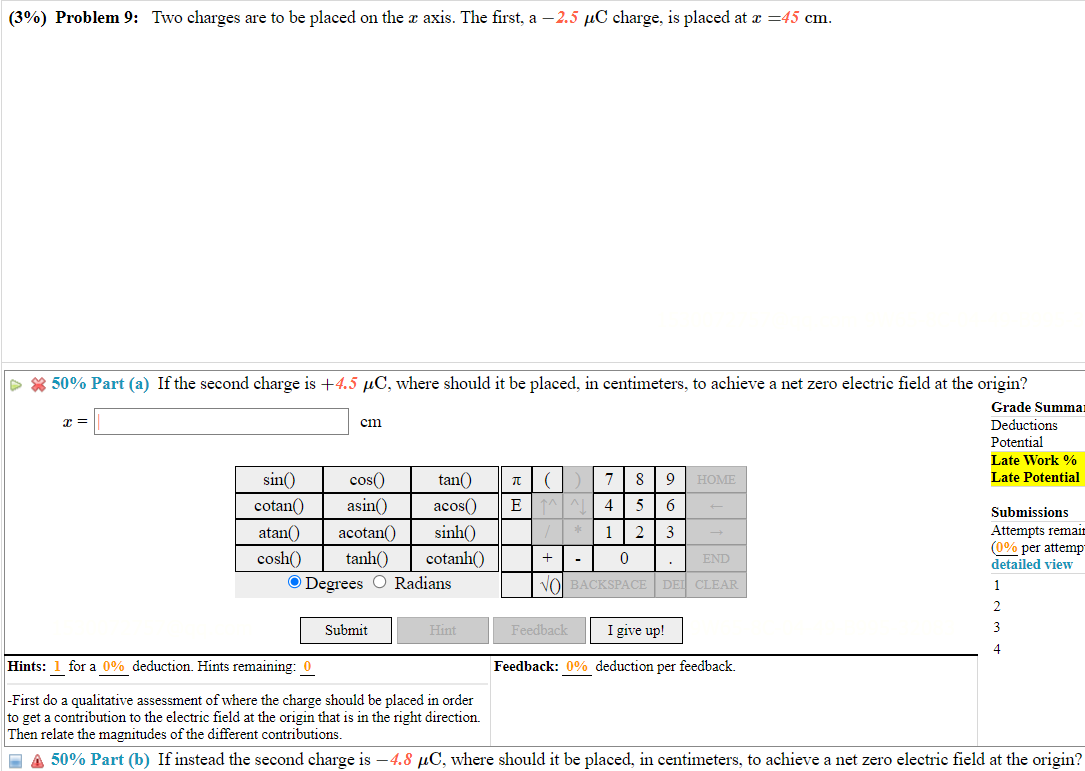 3 Problem 9 Two Charges Are To Be Placed On The X Axis The First A 2 5 Uc Charge Is Placed At X 45 Cm 50 P 1