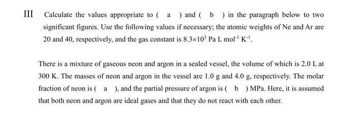 Iii Calculate The Values Appropriate To A And B In The Paragraph Below To Two Significant Figures Use The Following 1